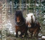 IMPRESE - chladnokrevní koně